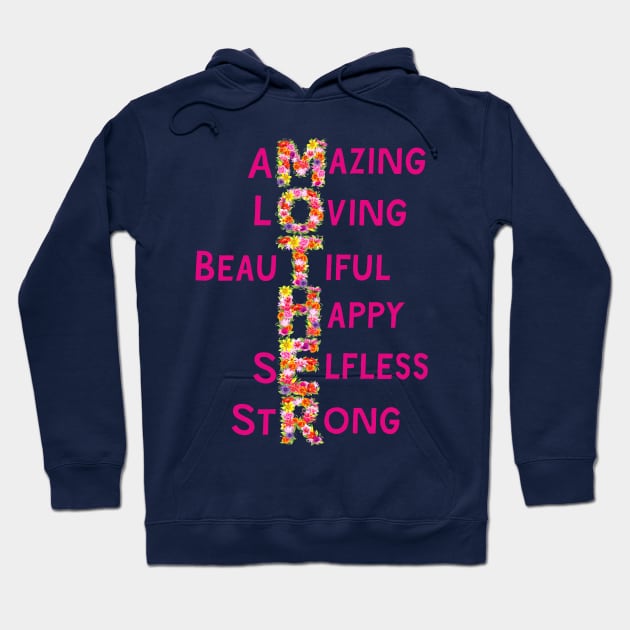 Amazing Loving Strong Happy Selfless Graceful Mothers day Gift Hoodie by Bezra